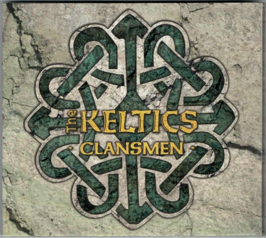 The Keltics - Clansmen
