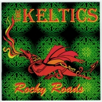 The Keltics - Rocky Roads