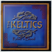 The Keltics - Rebel´s Blood
